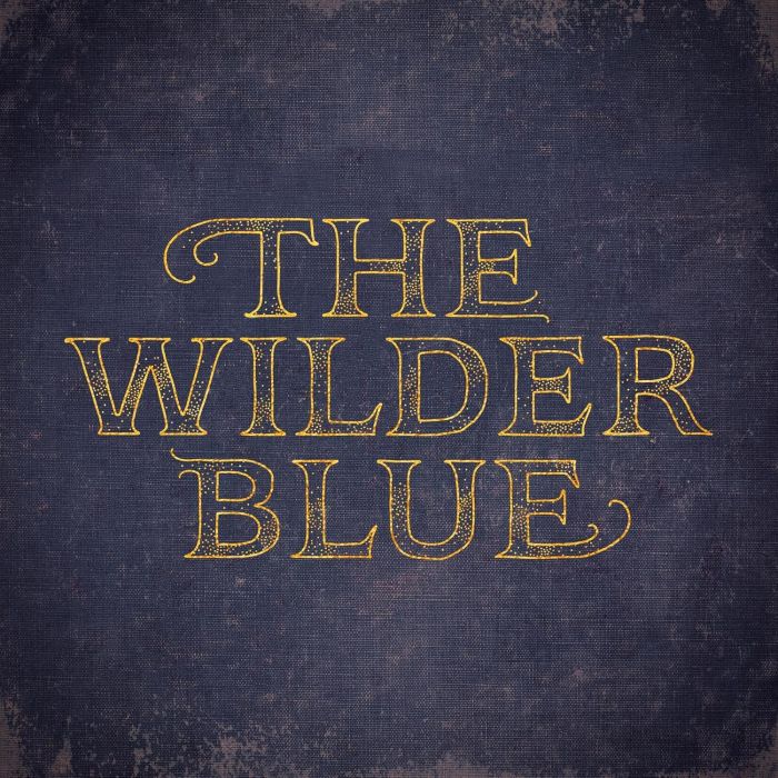 WILDER BLUE - WILDER BLUE