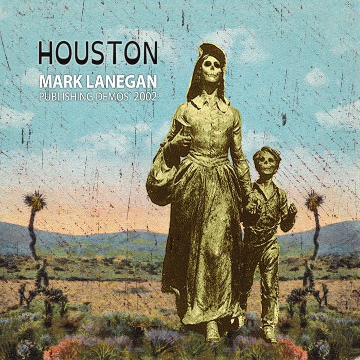 MARK LANEGAN - HOUSTON PUBLISHING DEMOS 2002