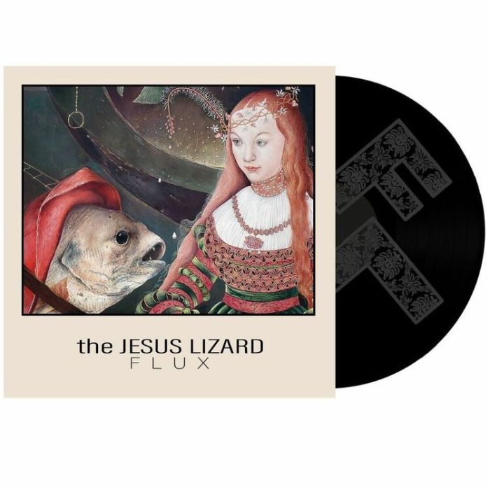 (RSD25) the Jesus Lizard Flux