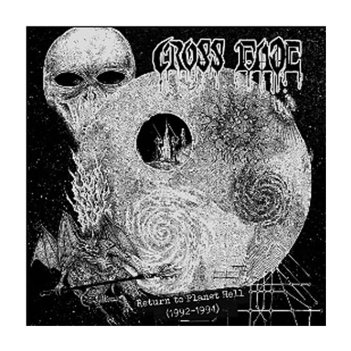 CROSS FADE - RETURN TO PLANET HELL (1992-1994)