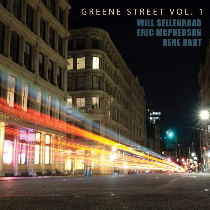 SELLENRAAD,WILL; RENE HART, & ERIC MCPHERSON - GREENE STREET VOL. 1
