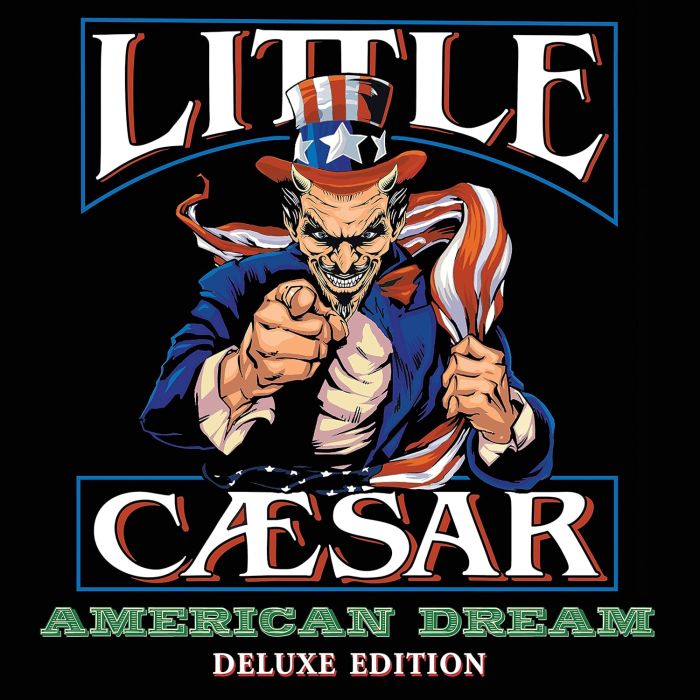 LITTLE CAESAR - AMERICAN DREAM (DELLUXE)