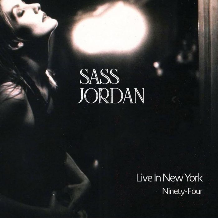 SASS JORDAN - LIVE IN NEW YORK NINETY-FOUR