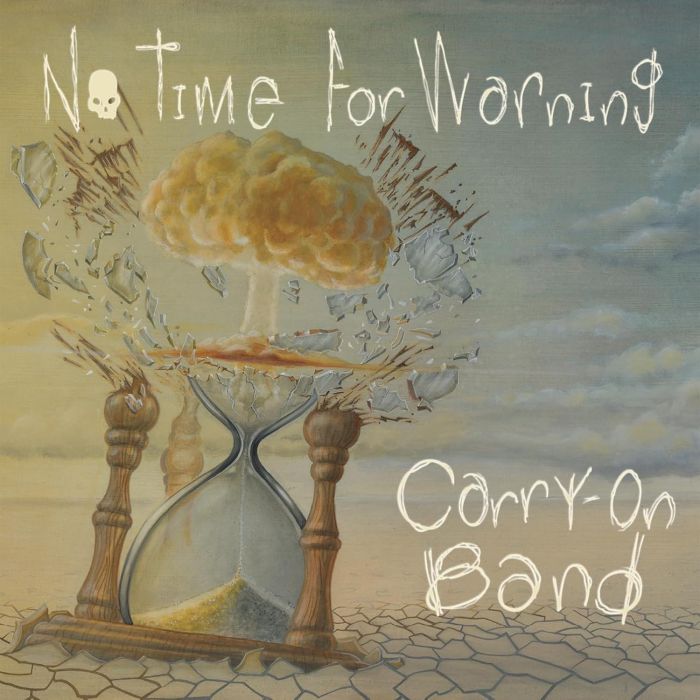 CARRY-ON BAND - NO TIME FOR WARNING