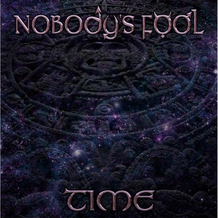 NOBODYS FOOL - TIME