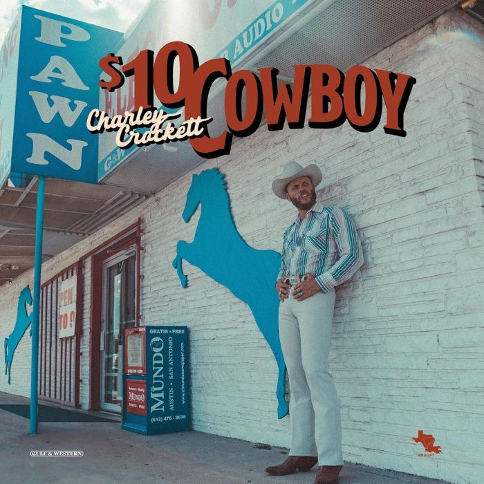 CHARLEY CROCKETT - $10 COWBOY