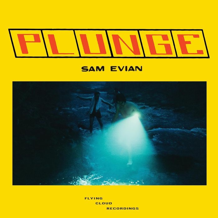 SAM EVIAN - PLUNGE