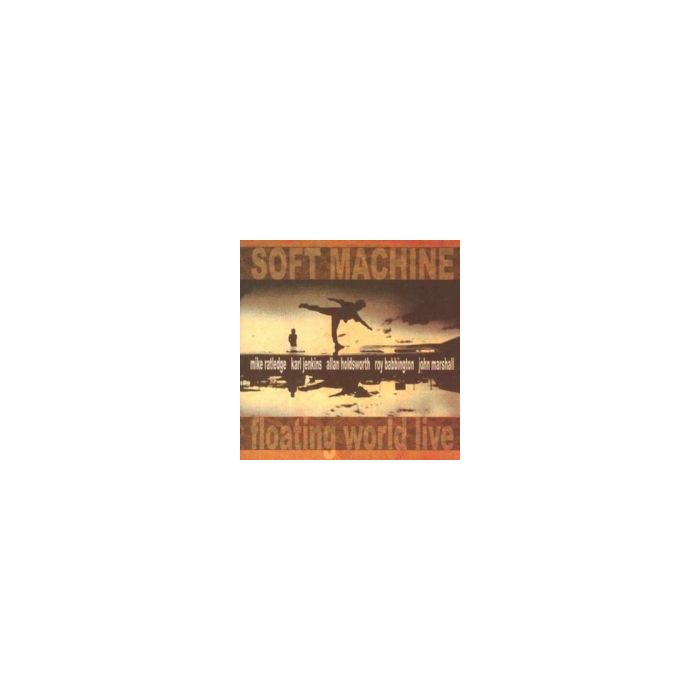 SOFT MACHINE - FLOATING WORLD LIVE