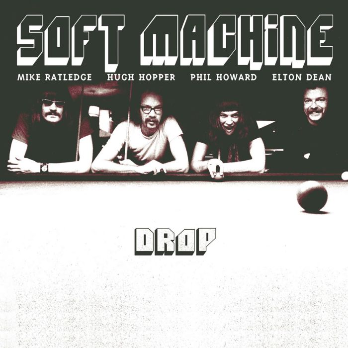 SOFT MACHINE - DROP