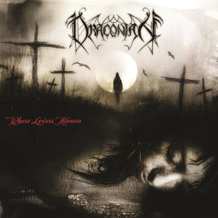 DRACONIAN - WHERE LOVERS MOURN