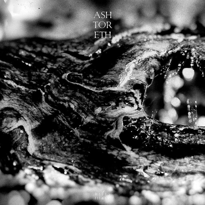 ASHTORETH - RITES III-IV