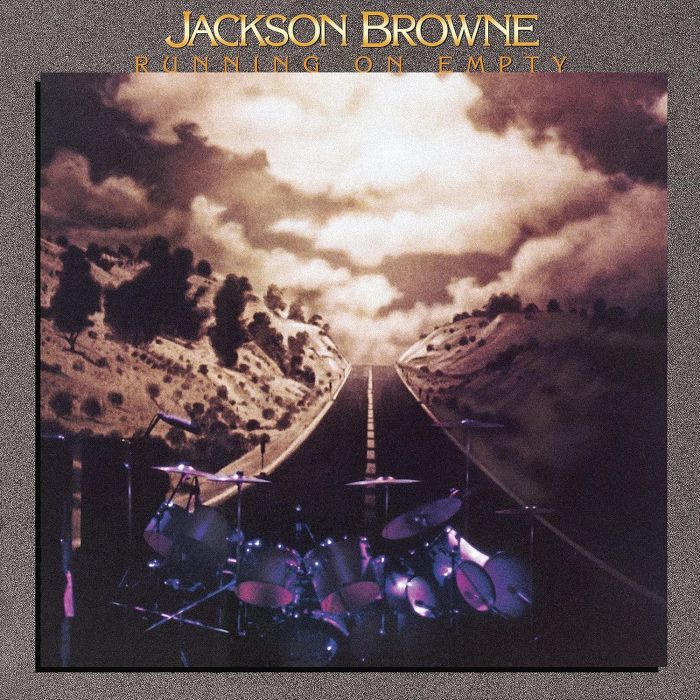 JACKSON BROWNE - RUNNING ON EMPTY