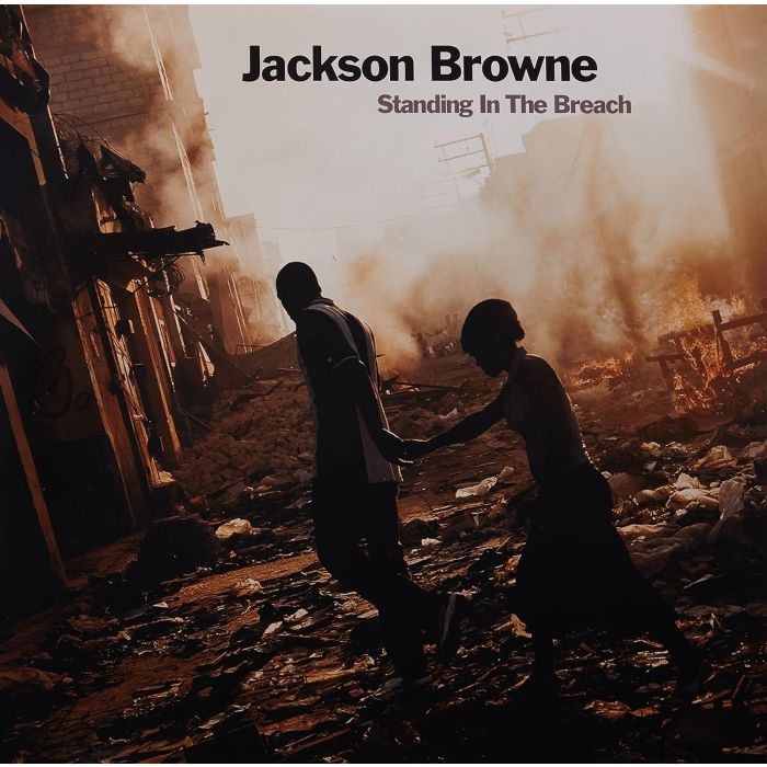 JACKSON BROWNE - STANDING IN THE BREACH