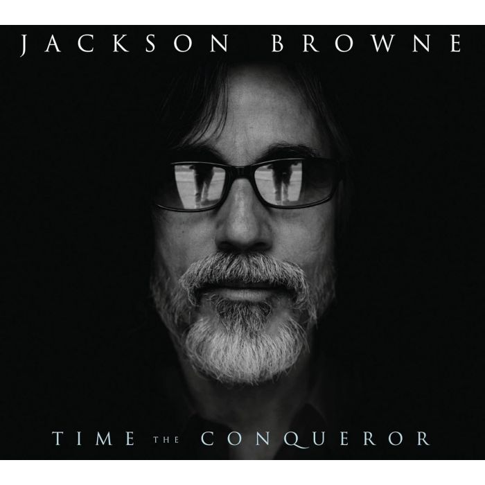 JACKSON BROWNE - TIME THE CONQUEROR