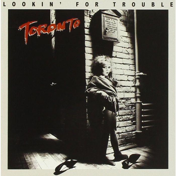 TORONTO - LOOKING FOR TROUBLE