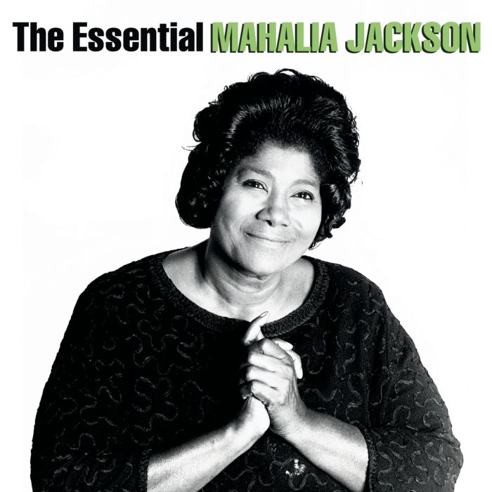 MAHALIA JACKSON - ESSENTIAL MAHALIA JACKSON
