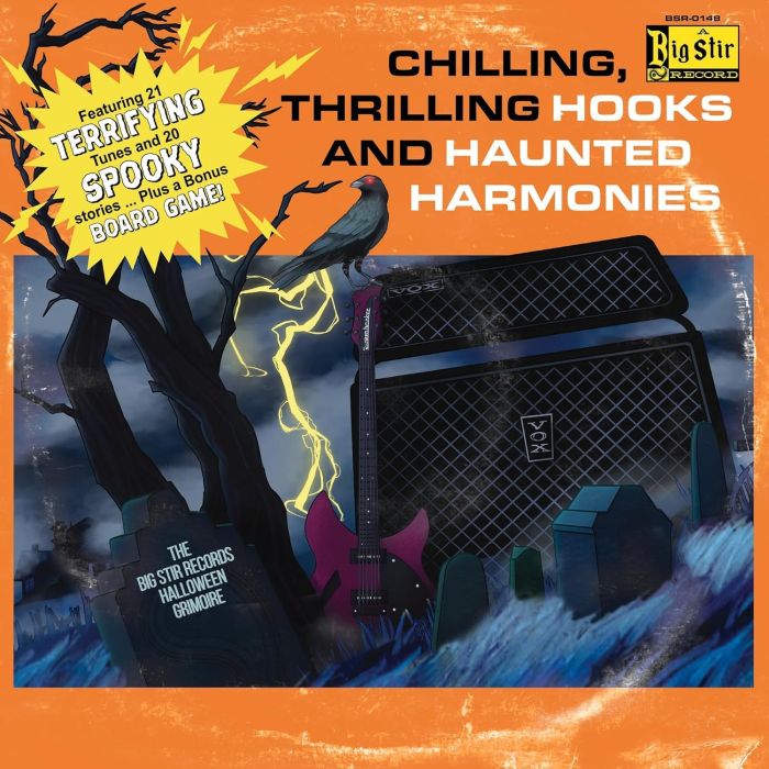 VARIOUS ARTISTS - CHILLING, THRILLING HOOKS & HAUNTED HARMONIES: THE BIG STIR RECOR