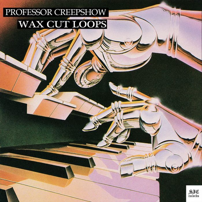 PROFESSOR CREEPSHOW - WAX CUT LOOPS