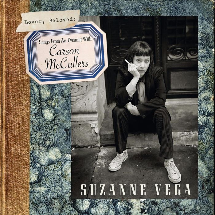 SUZANNE VEGA - LOVER BELOVED: SONGS FROM AN EVENING WITH CARSON MCCULLERS