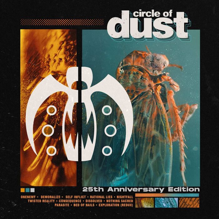 CIRCLE OF DUST - CIRCLE OF DUST (25TH ANNIVERSARY EDITION)