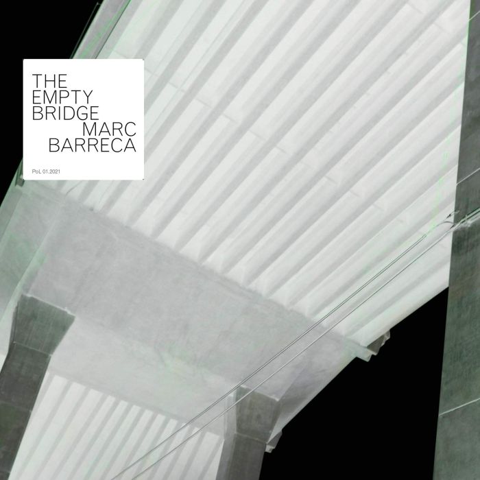 MARC BARRECA - EMPTY BRIDGE
