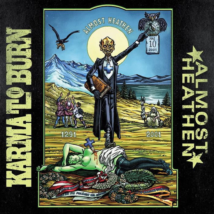 KARMA TO BURN - ALMOST HEATHEN