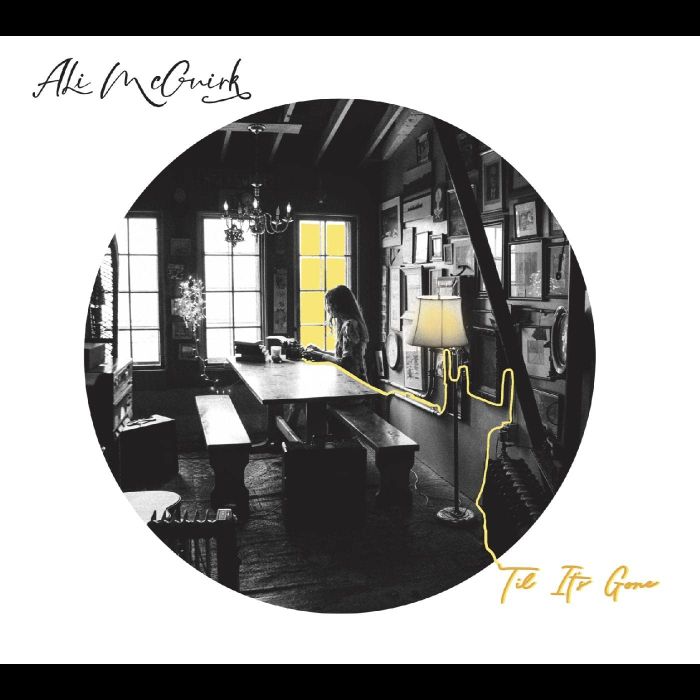 ALI MCGUIRK - TIL IT’S GONE