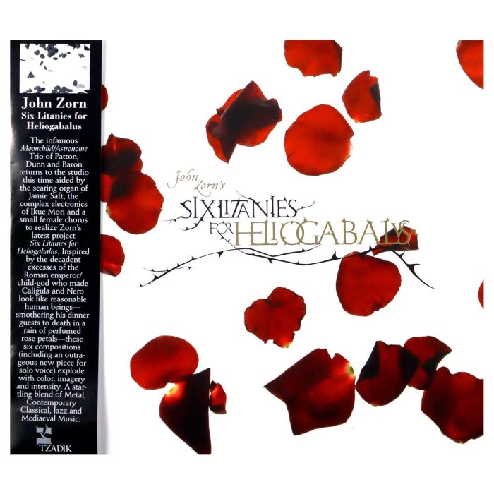 JOHN ZORN - SIX LITANIES FOR HELIOGABALUS