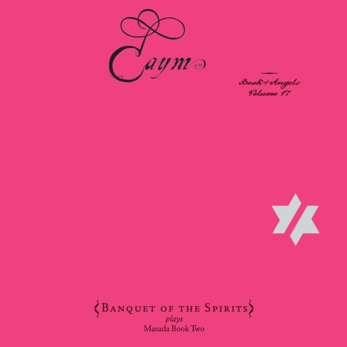 BAPTISTA,CYRO & BANQUET OF THE SPIRITS - BANQUET OF THE SPIRITS: BOOK OF ANGELS VOL.17