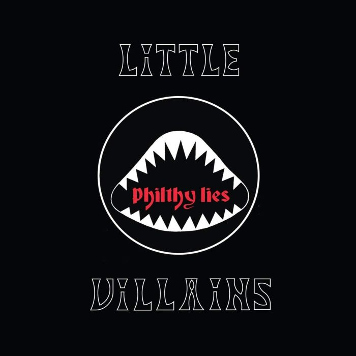 LITTLE VILLAINS - PHILTHY LIES (COLOR VINYL)