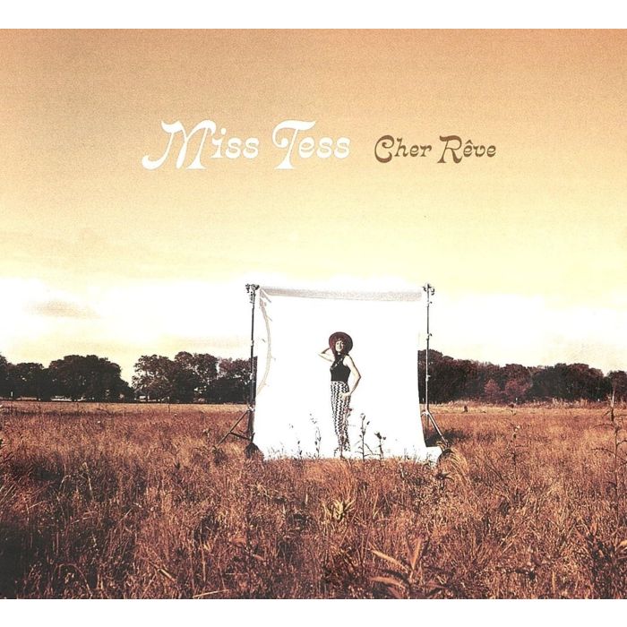 MISS TESS - CHER REVE