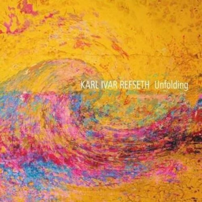 REFSETH TRIO; KARL IVAR - UNFOLDING