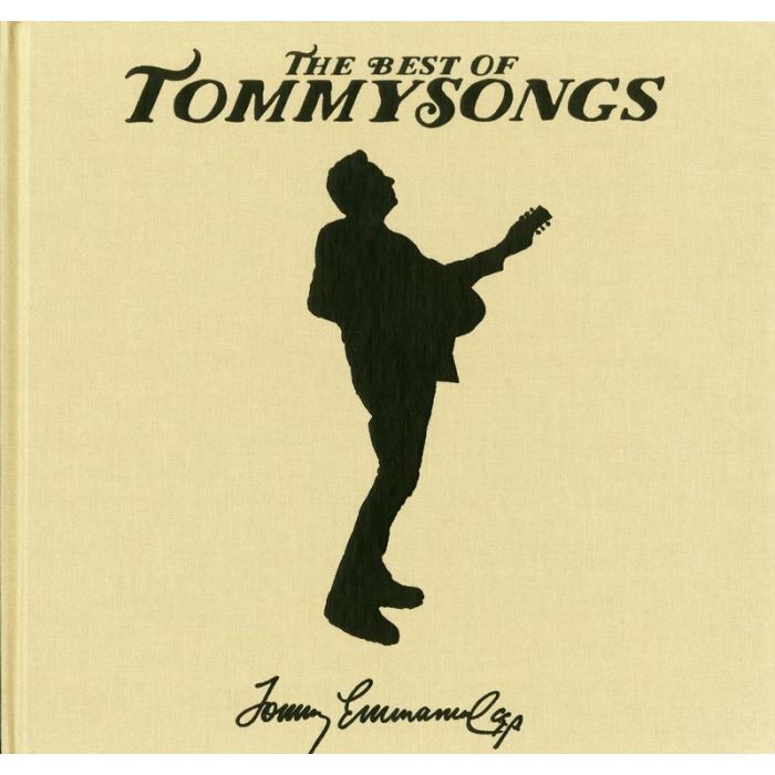 Tommy Emmanuel - The Best Of Tommysongs