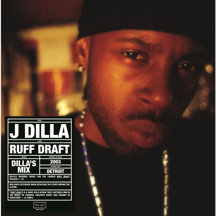 J DILLA - RUFF DRAFT: DILLA'S MIX