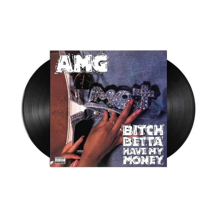 AMG - BITCH BETTA HAVE MY MONEY