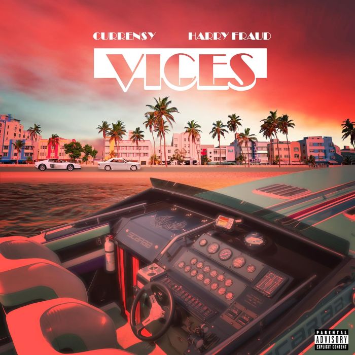 CURRENSY & HARRY FRAUD - VICES