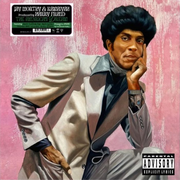 WORTHY,JAY; KAMAIYAH & HARRY FRAUD - AM3RICAN DREAM