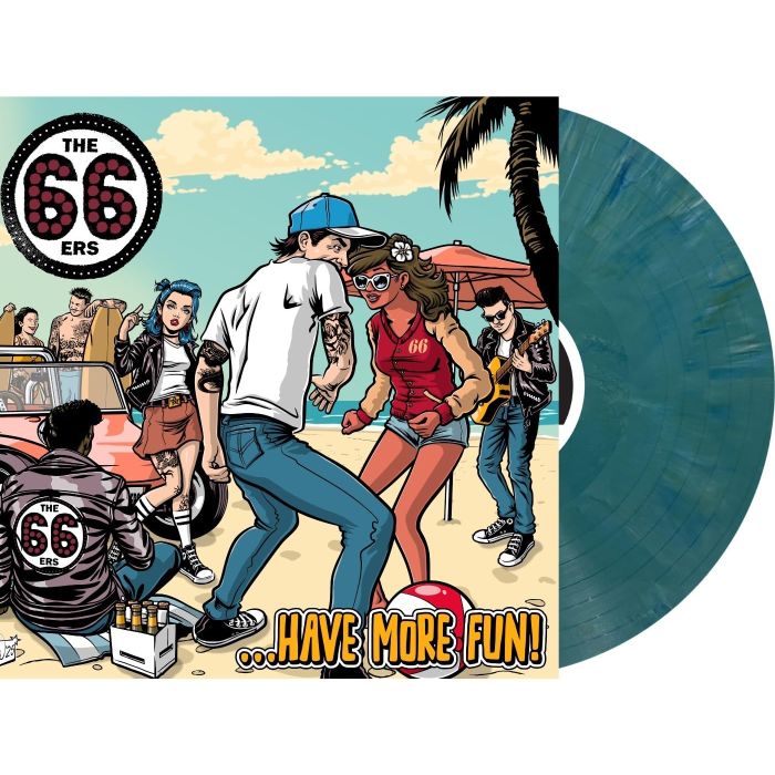 66ERS - HAVE MORE FUN