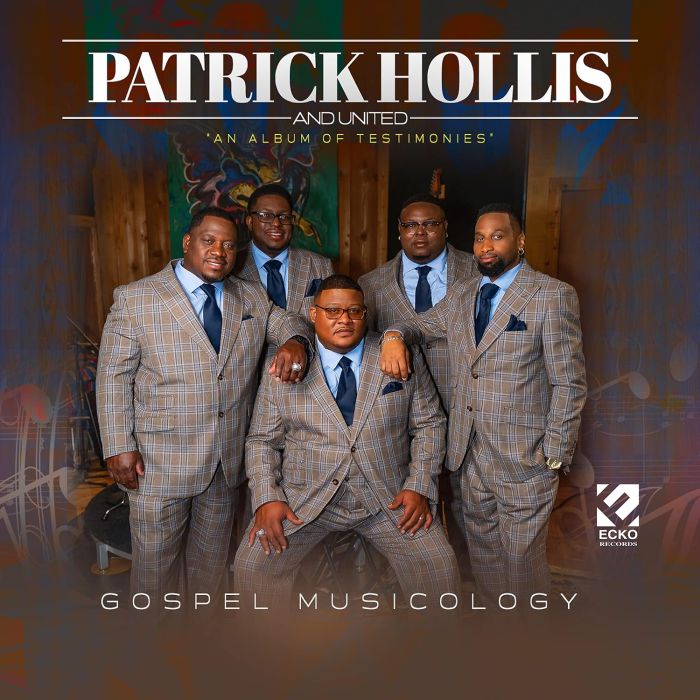 HOLLIS,PATRICK & UNITED - GOSPEL MUSICOLOGY