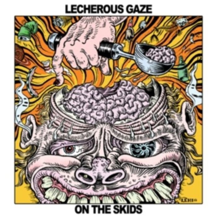 LECHEROUS GAZE - ON THE SKIDS