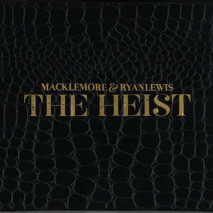 MACKLEMORE & RYAN LEWIS - HEIST