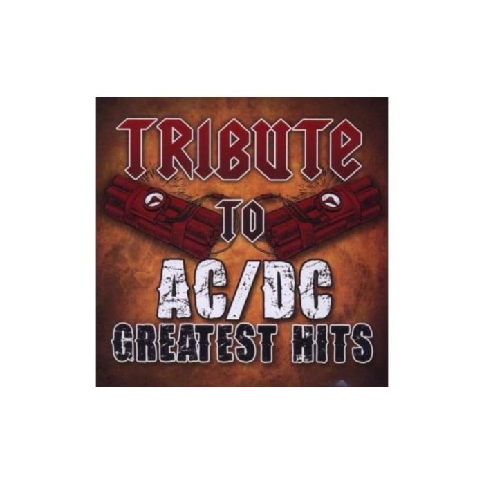 AC/DC - TRIBUTE TO AC/DC'S GREATEST HITS