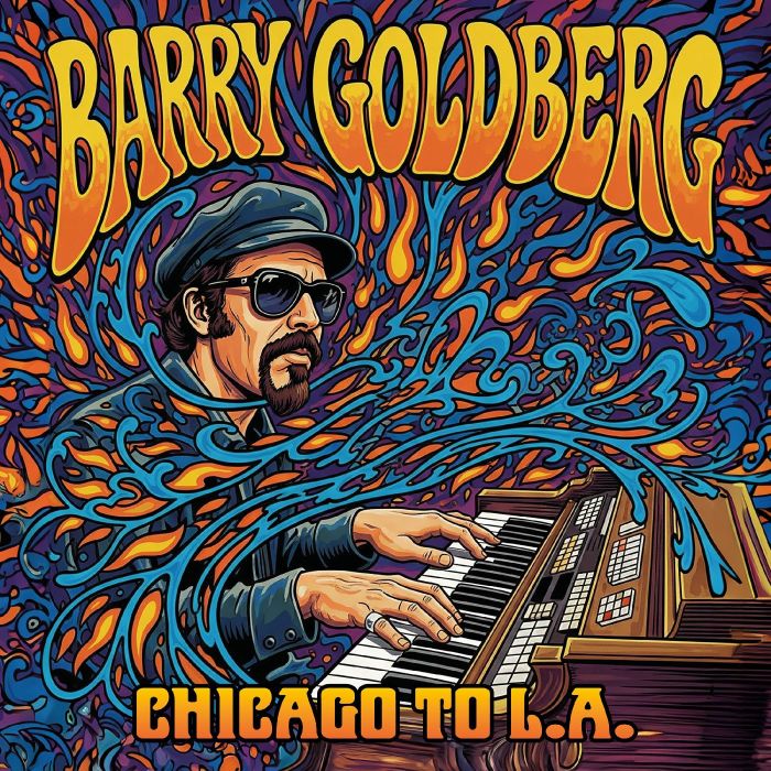 BARRY GOLDBERG - CHICAGO TO L.A.