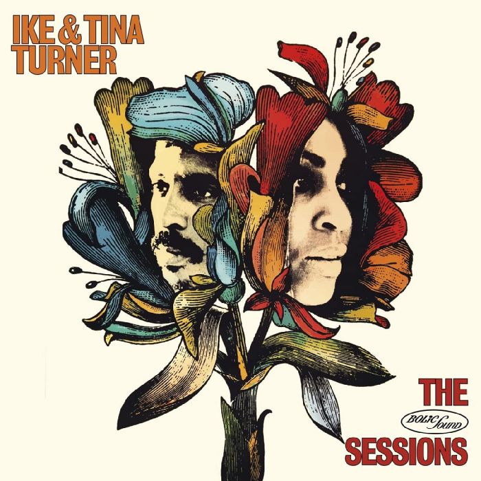 TURNER, IKE & TINA - BOLIC SOUND SESSIONS
