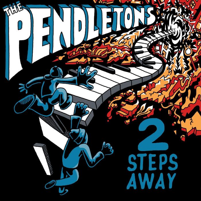 PENDLETONS - 2 STEPS AWAY