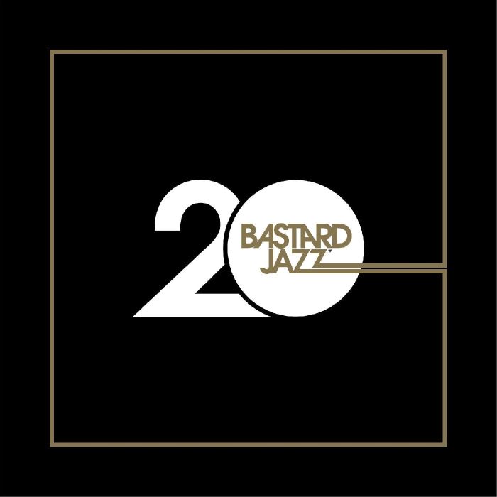 VARIOUS ARTISTS - 20 YEARS OF BASTARD JAZZ