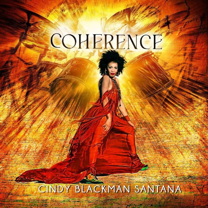 CINDY BLACKMAN SANTANA - COHERENCE