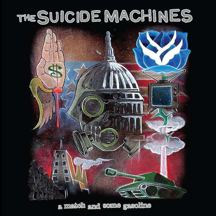 SUICIDE MACHINES - MATCH & SOME GASOLINE