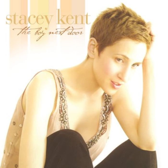 STACEY KENT - BOY NEXT DOOR