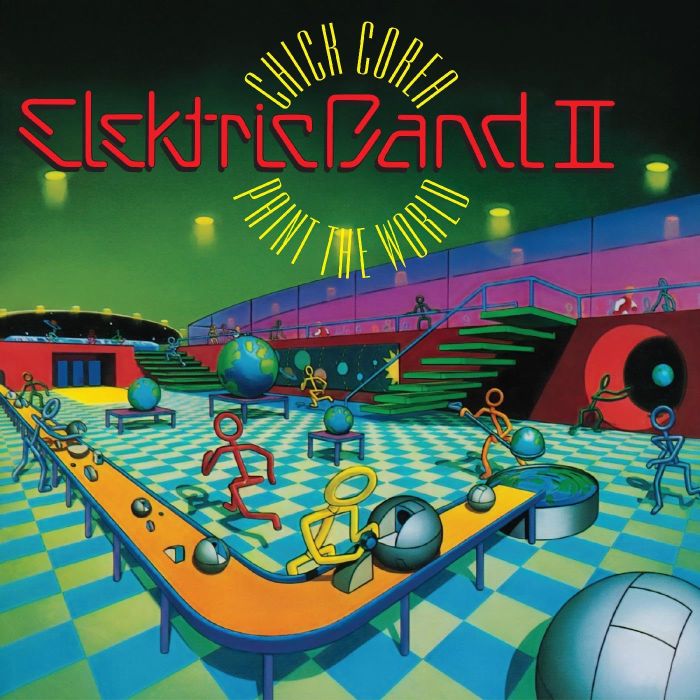 CHICK COREA ELEKTRIC BAND II - PAINT THE WORLD